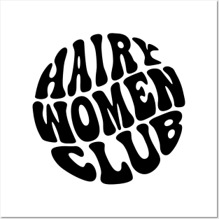 Hairy Women Club Posters and Art